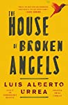 The House of Broken Angels by Luis Alberto Urrea