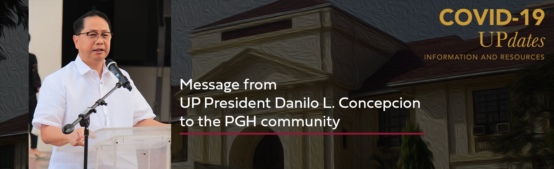 Message from UP President Danilo L. Concepcion to the PGH community