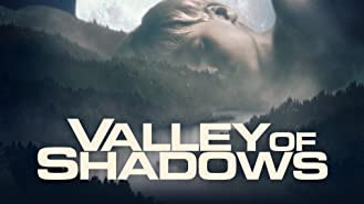 Valley of Shadows